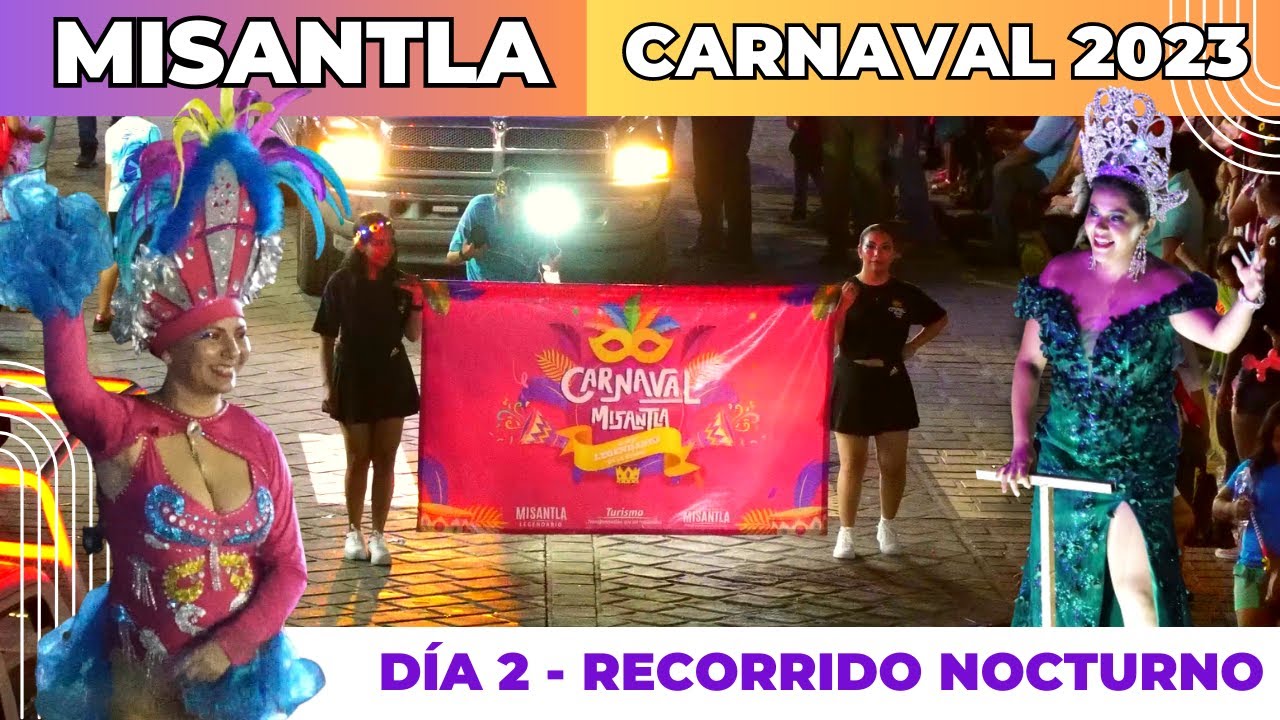 💃 Segundo Recorrido de Carnaval | Misantla 2023 |  Domingo 9 de Julio