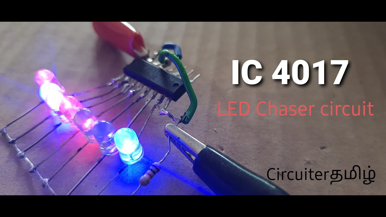 HOW TO MAKE LED CHASER CIRCUIT USING CD4017 | #68 | Circuiterதமிழ்