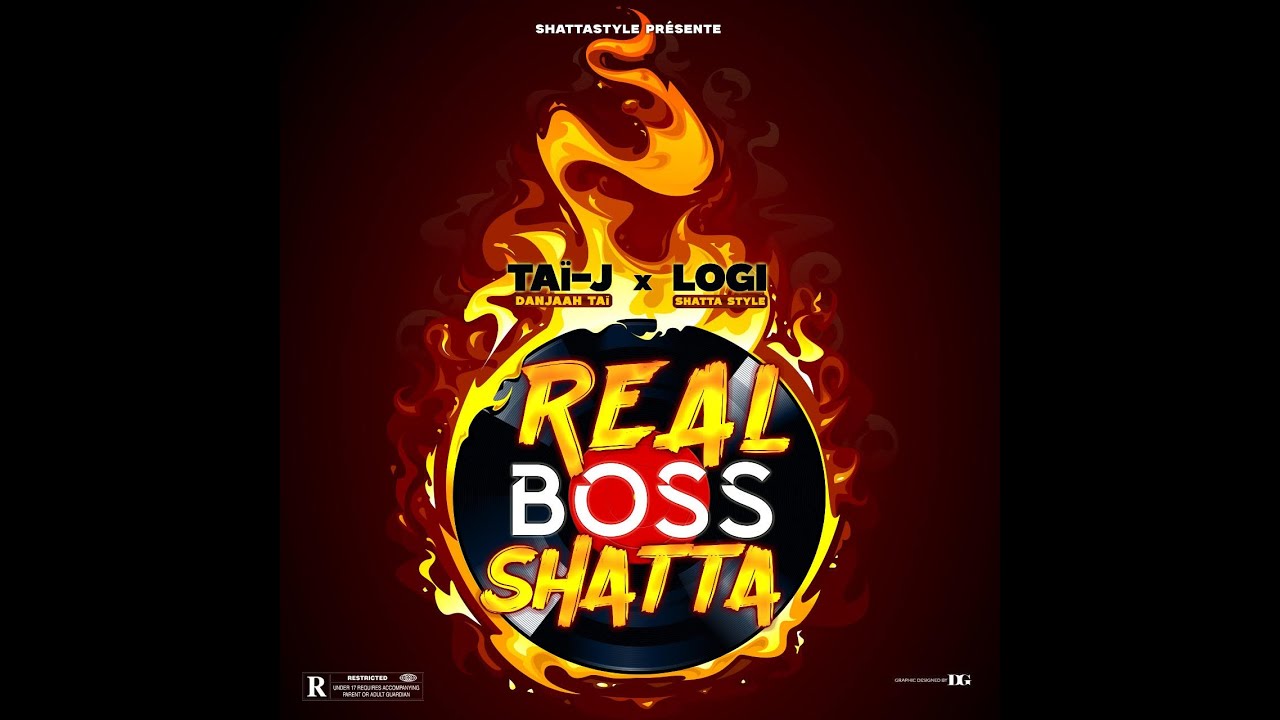 Real Boss Shatta - Tai-J (Danjaah) X Logi ShattaStyle