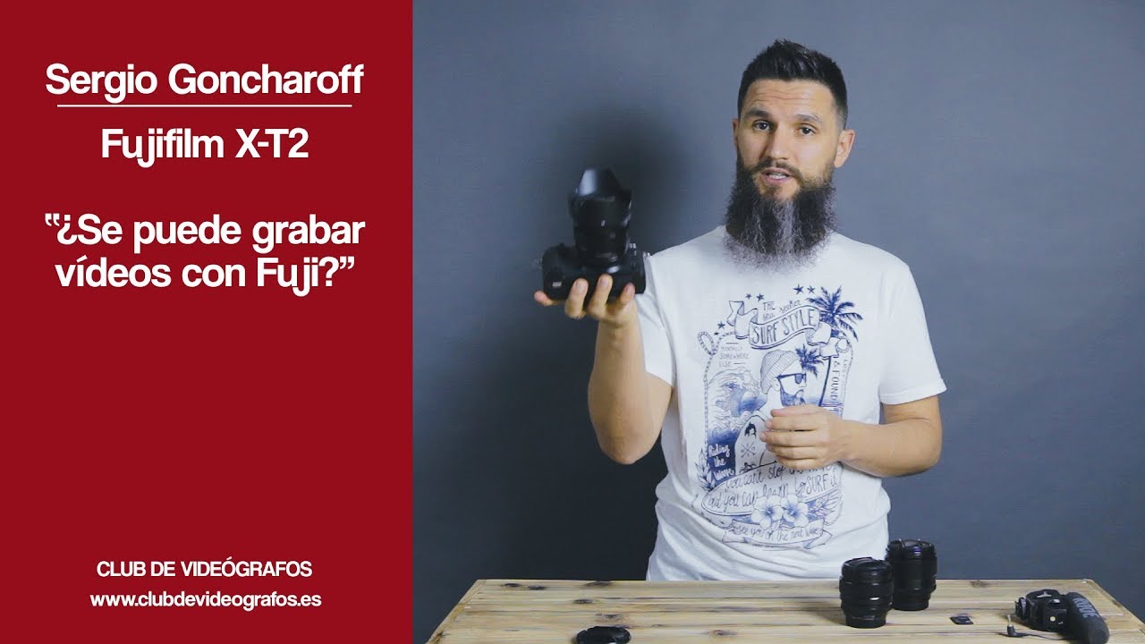 ¿Grabar vídeos con Fujifilm X-T2 es posible? / Club de Videografos