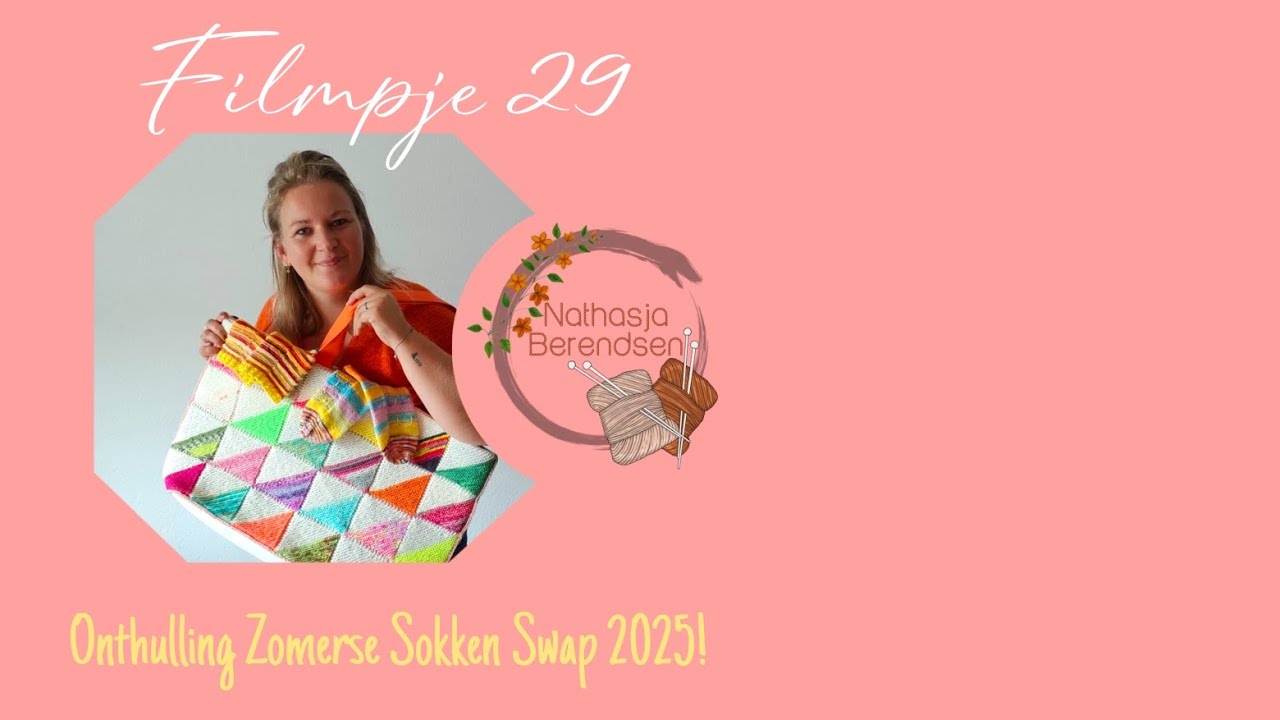 •NATHASJA'S HANDWERKGEKLETS•🧶 Filmpje 29, 21 september 2025, Onthulling Zomerse Sokken Swap 2025!