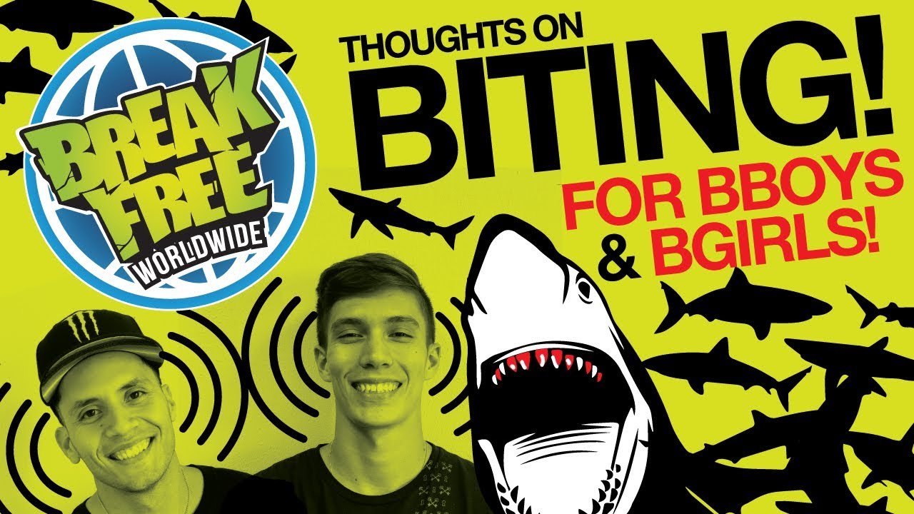 BBOYS, BGIRLS and BITING!