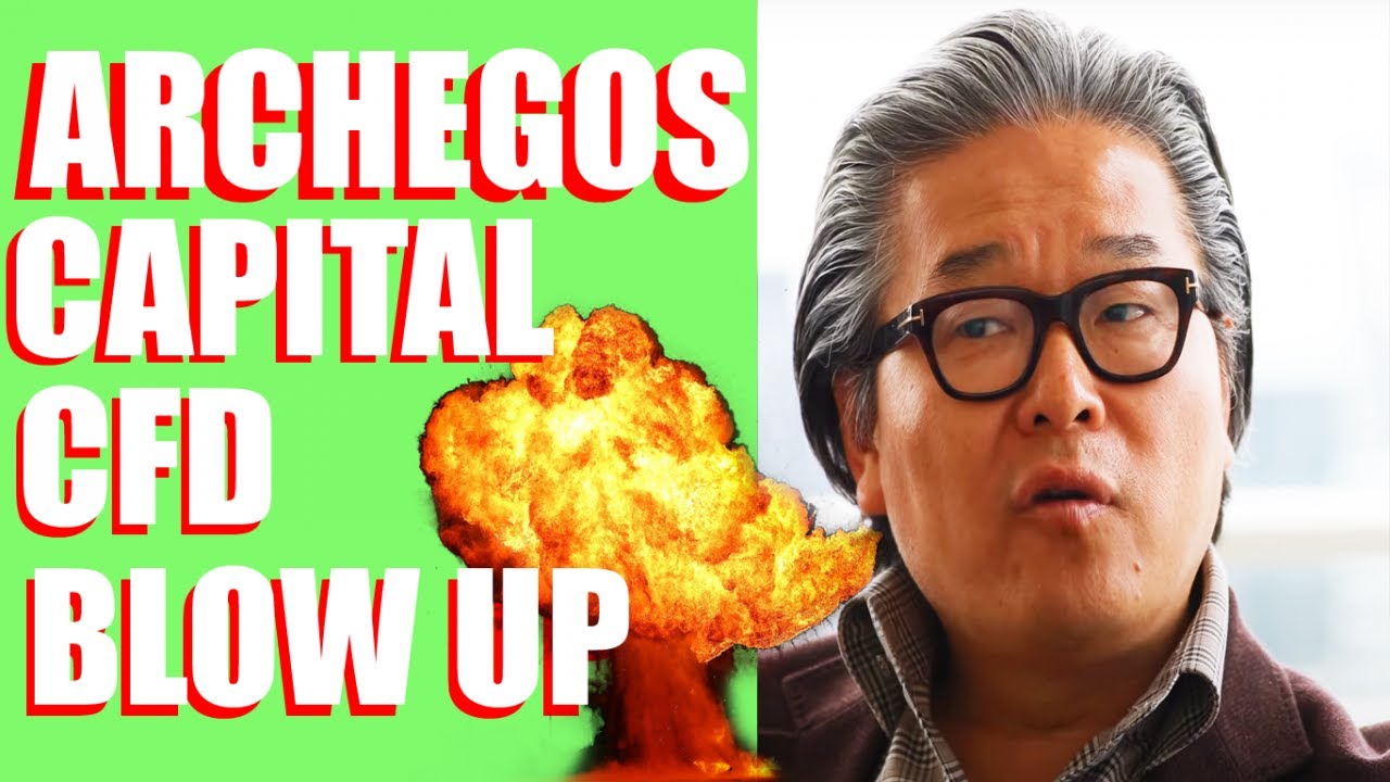 Archegos Capital CFD Leveraged Positions Caused $30 Billion Margin Call : What Really Happened?