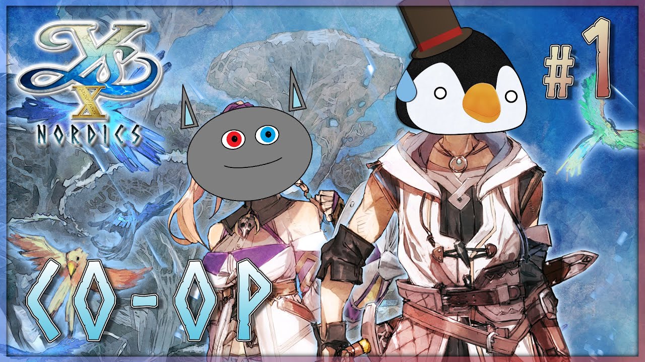 An Infernal Prologue || Ys X: Nordics [Part 1]
