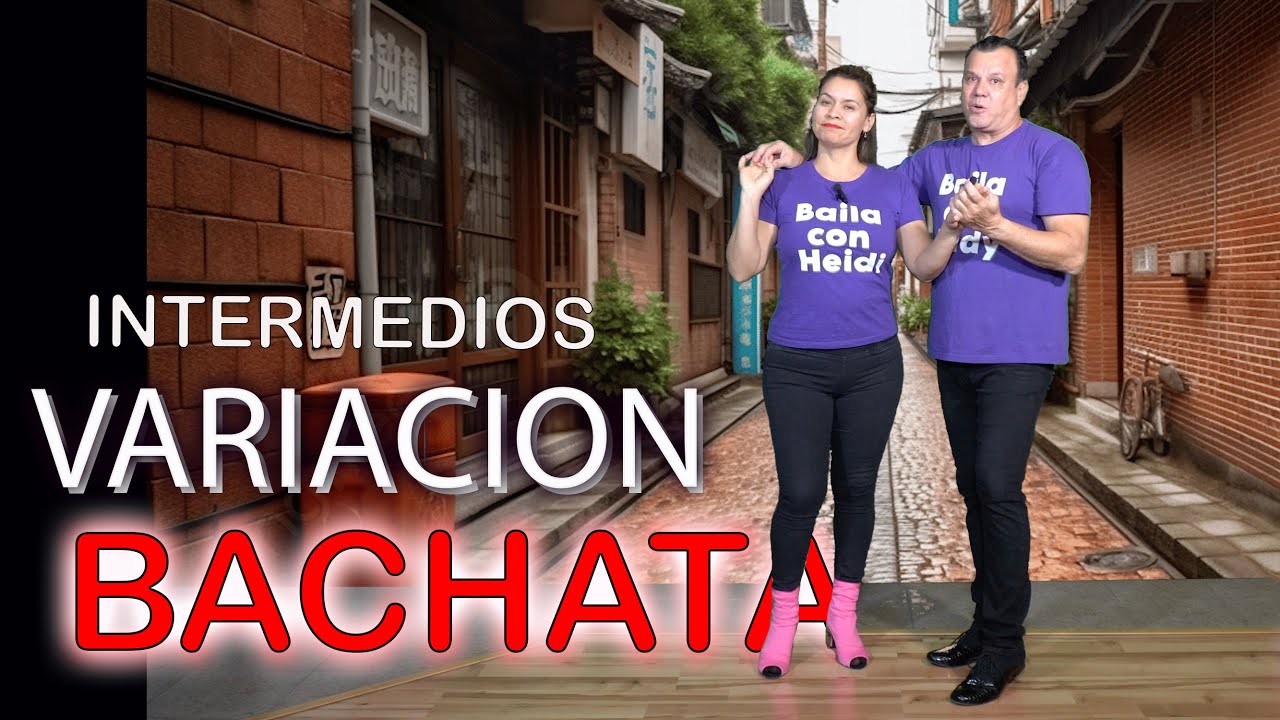 Bachata Intermedios Variación - Aprendiendo a Bailar