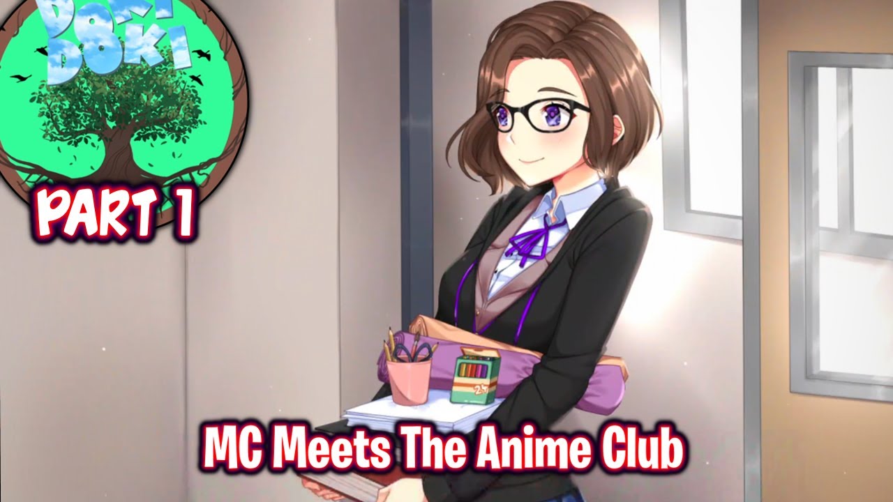 MC Meets The Anime Club!!!!(Part 1)(DDLC Branching Paths: The Anime Club Arc MOD)