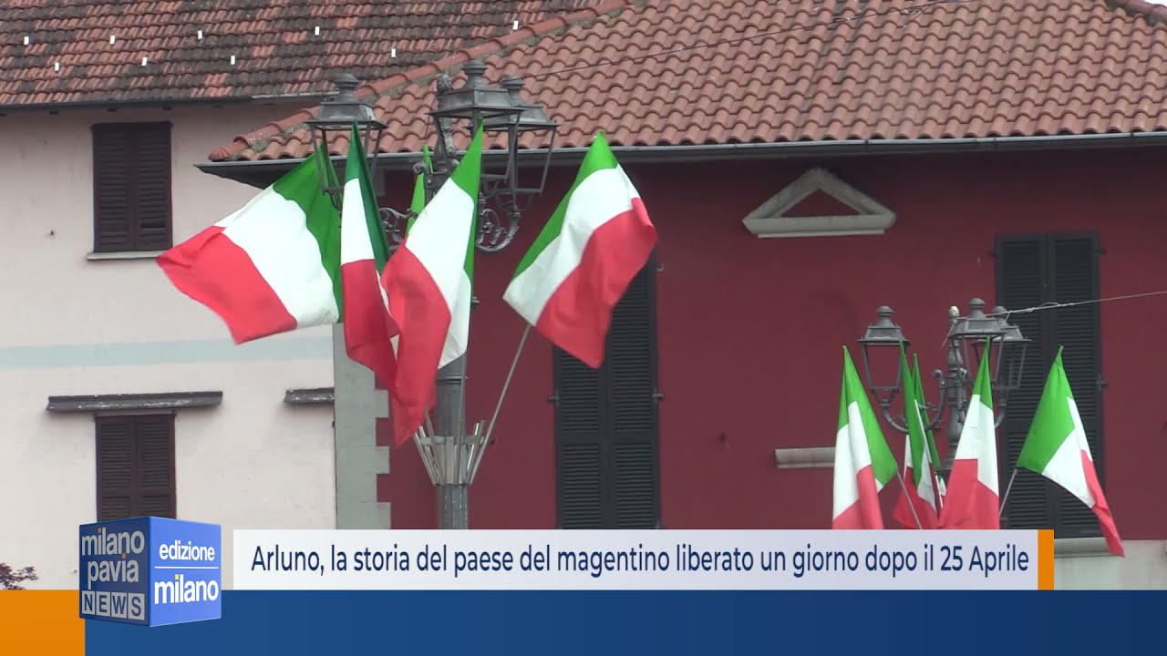Arluno, la storia del paese del magentino liberato un giorno dopo il 25 Aprile