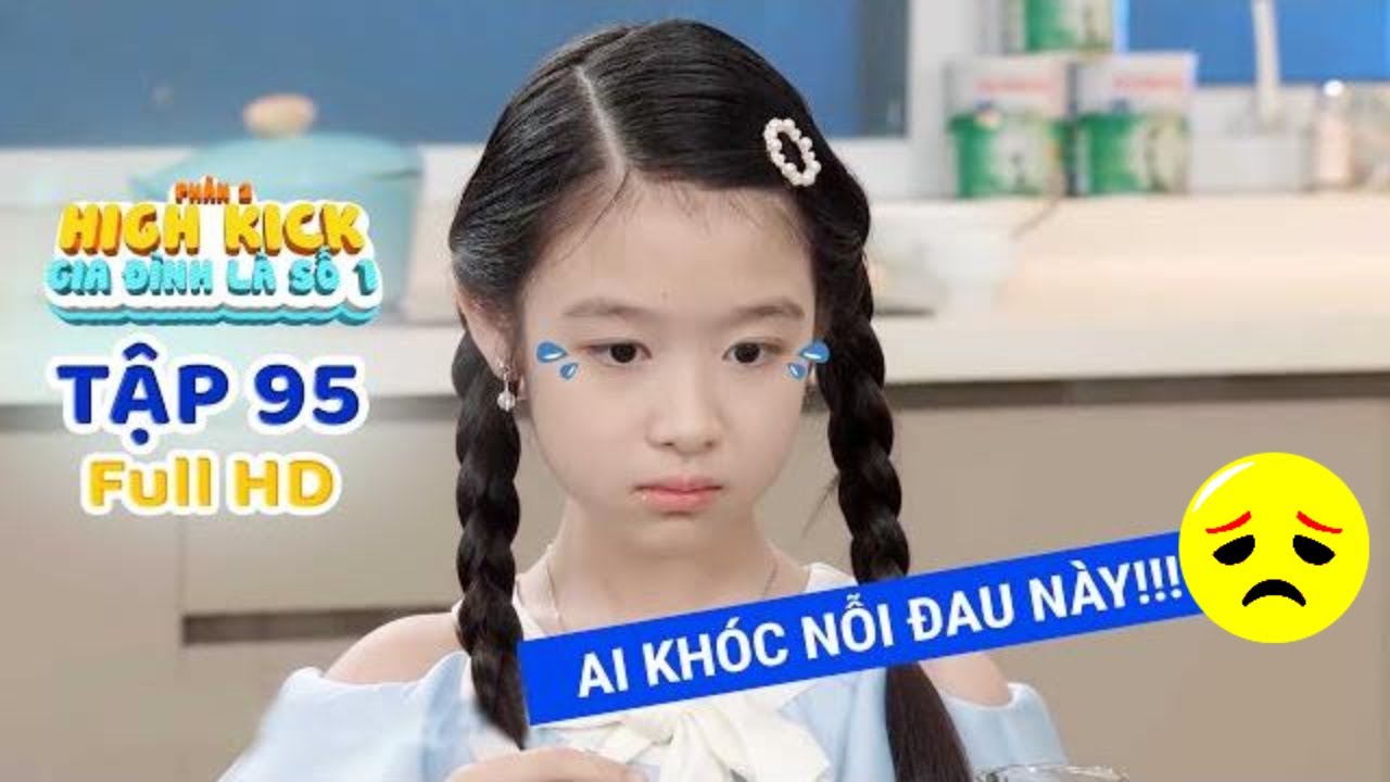 Gia đình là số 1 Phần 2 | Tập 95 Full: Lam Chi lòng đau như cắt chứng kiến Ba Mẹ cãi nhau 'ầm trời'