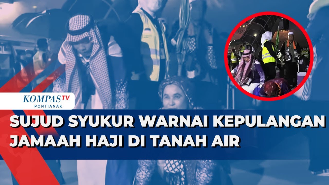 Terkini! Situasi Kepulangan Jemaah Haji Kloter 1 di Jakarta, Makassar, hingga Maros