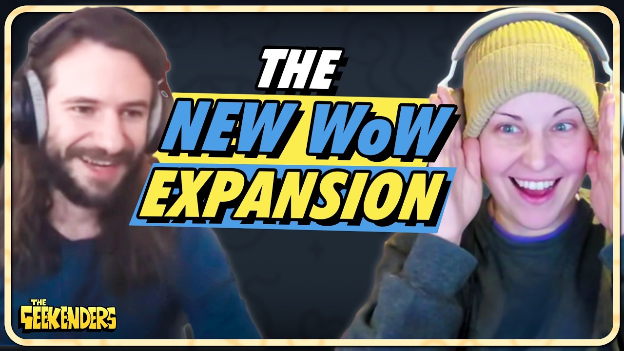 Is Warcraft's Newest Expansion Good? | The Geekenders Ep 117