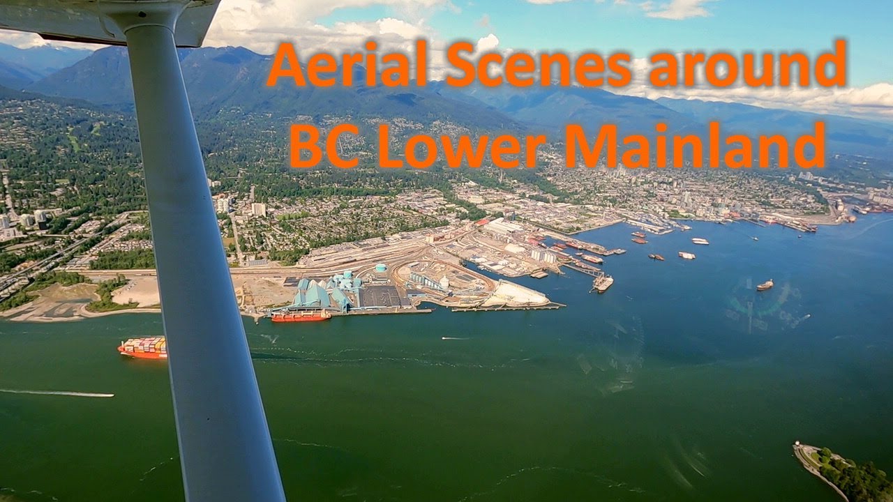 Aerial Scenes around the BC Lower Mainland