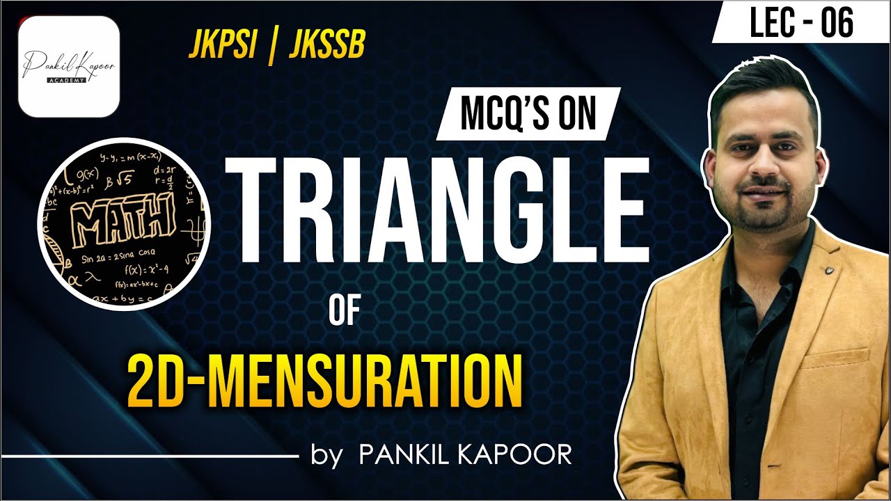 Lec-06 MCQ's on TRIANGLE II 2D MENSURATION II #jkssb #jkpsi