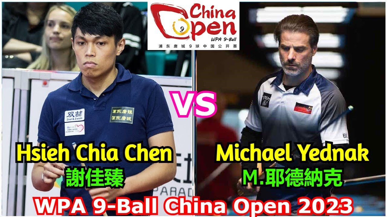 Hsieh Chia Chen vs Michael Yednak | 2023 WPA 9-Ball China Open