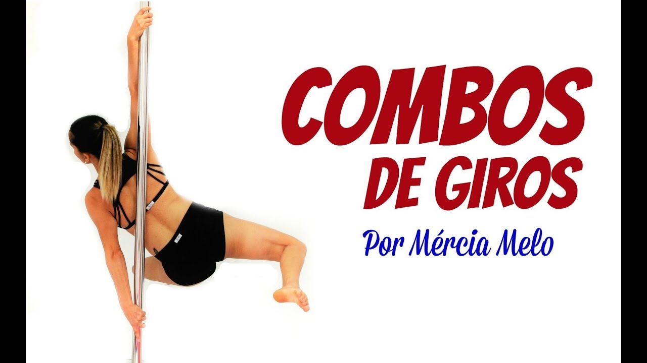 TUTORIAL COMBOS GIROS - Estúdio Pole Fitness