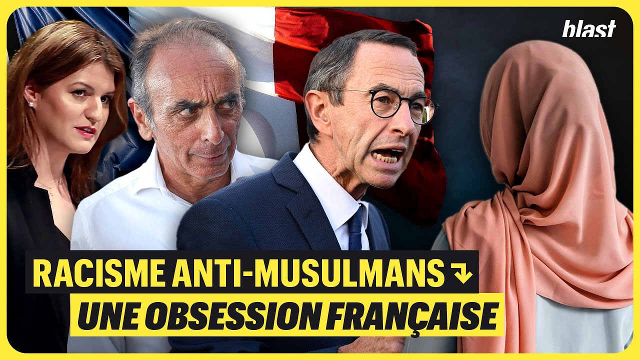 RACISME ANTI-MUSULMANS : COMPRENDRE LA BANALISATION D’UNE OBSESSION FRANÇAISE
