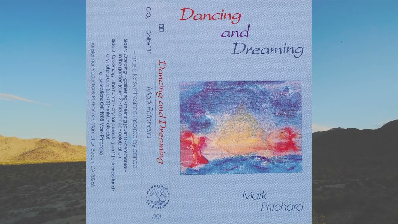 Dancing and Dreaming (1988) &mdash; Mark Pritchard