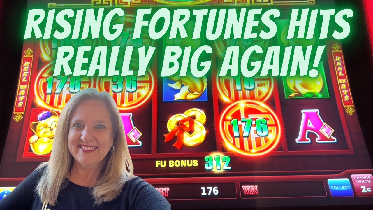 RISING FORTUNES Hits REALLY BIG Again!