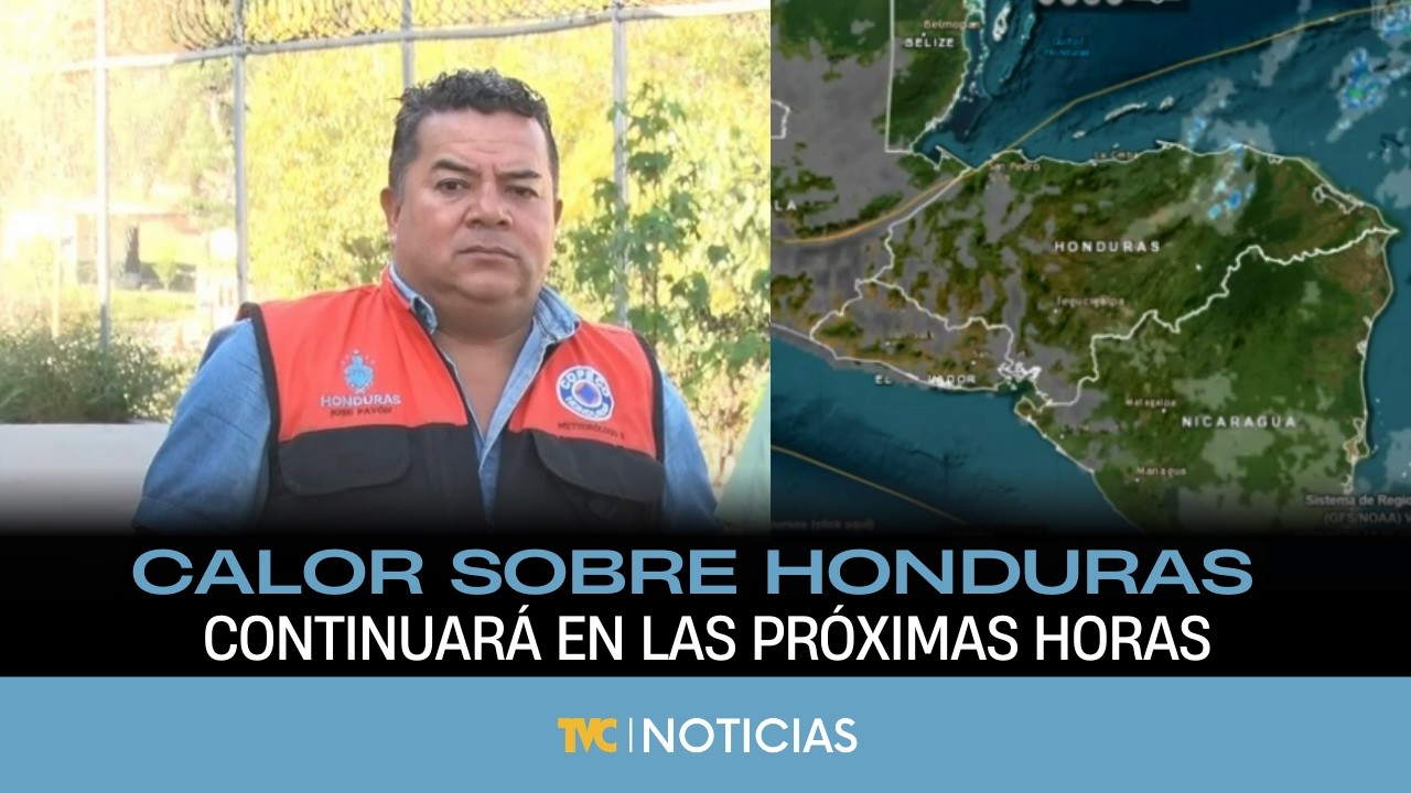 Calor sobre Honduras continuará en las próximas horas, advierte Cenaos