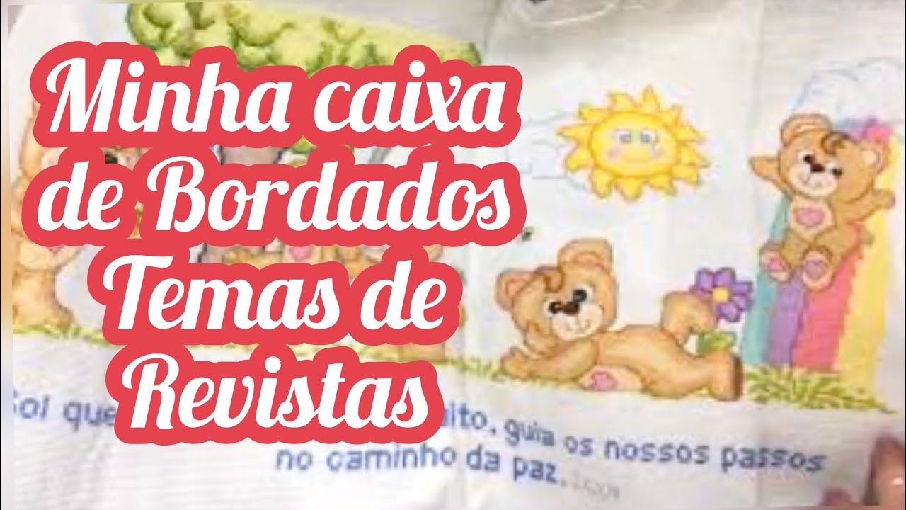 MINHA CAIXA DE BORDADOS - TEMA DE REVISTAS