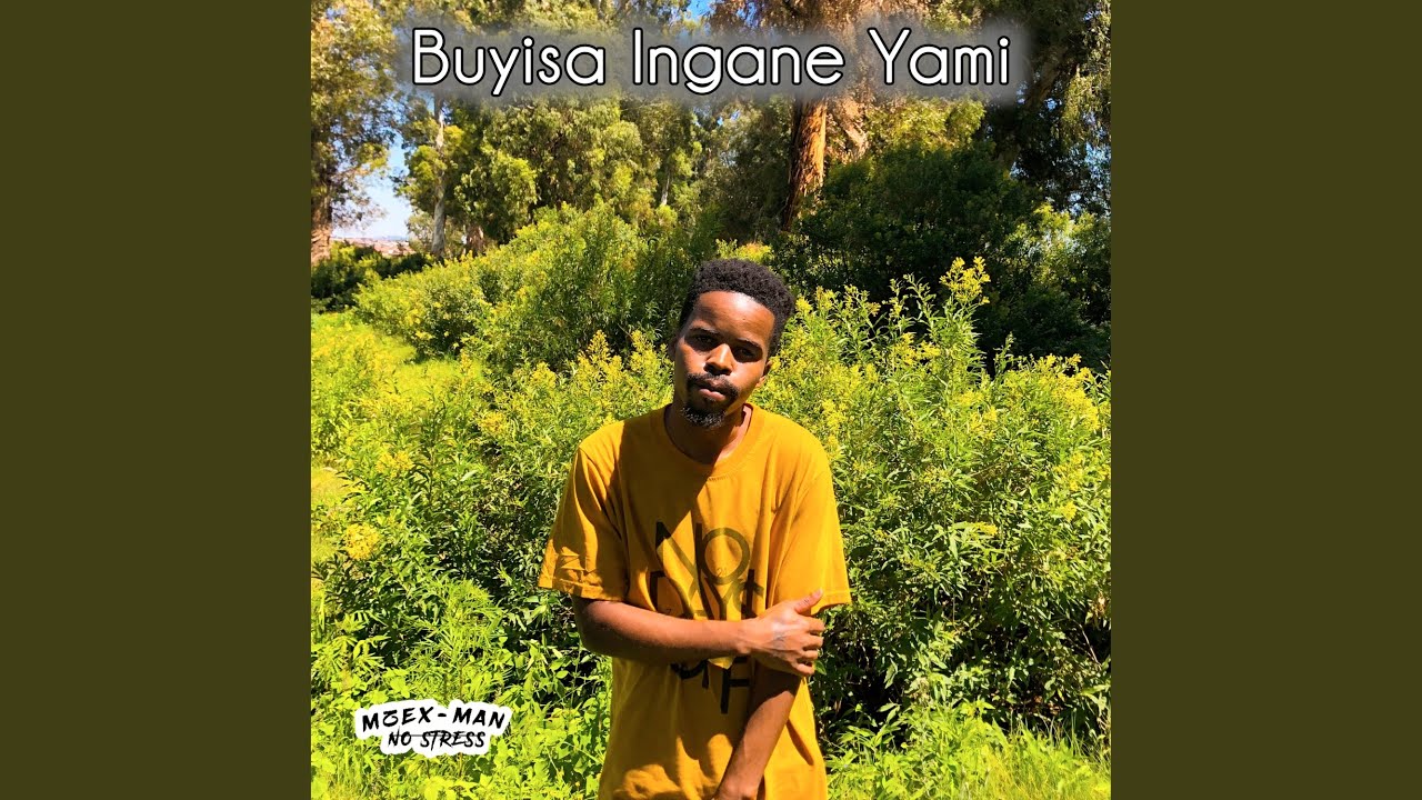 Buyisa Ingane Yami