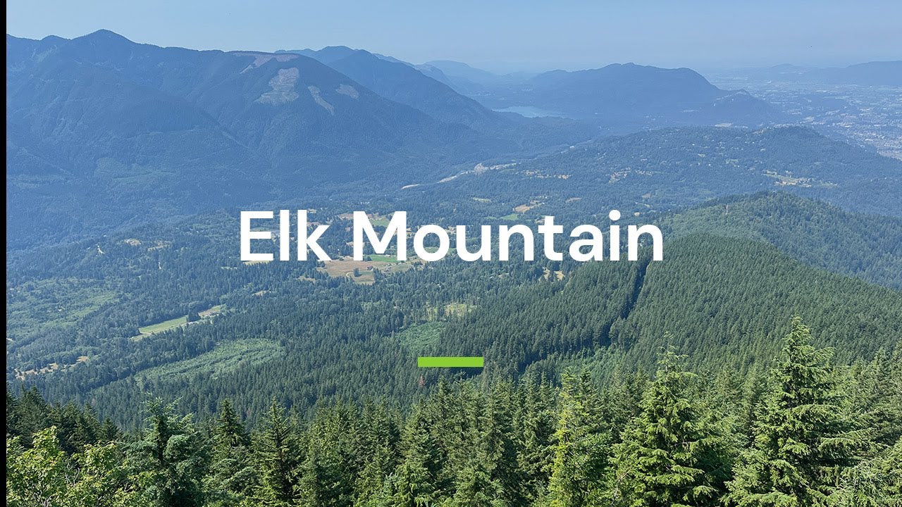 Elk Mountain in Chilliwack - Vancouver Trails