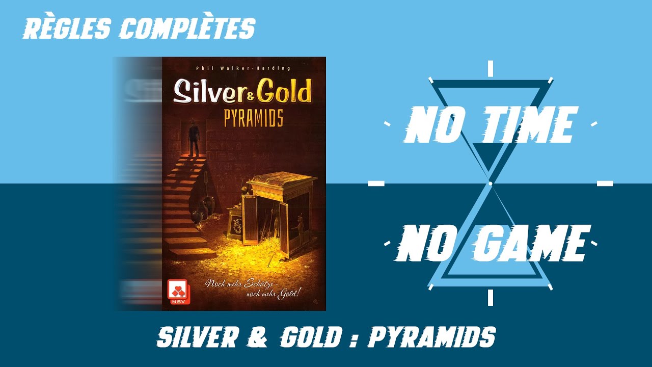 Silver & Gold : Pyramids - Règles complètes