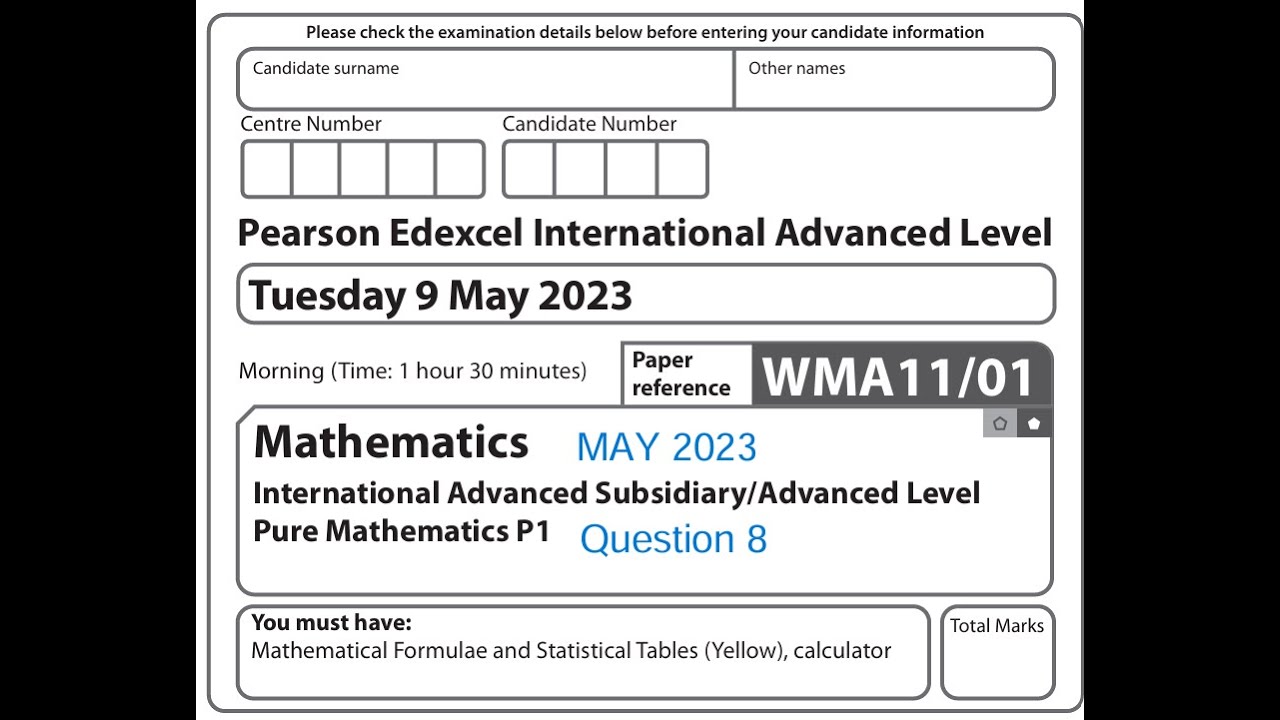 Question 8 May 2023 Pearson Edexcel IAL P1