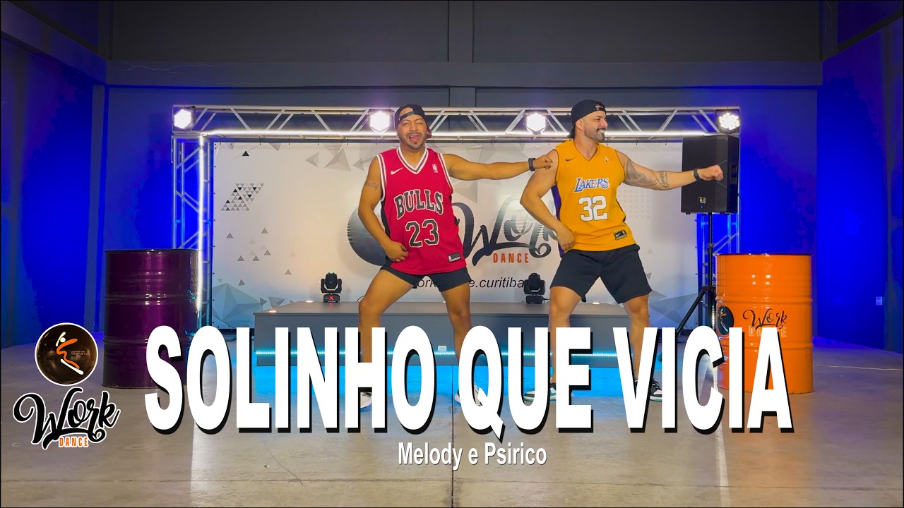 SOLINHO QUE VICIA - Melody e Psirico ll COREOGRAFIA WORKDANCE ll Aulas de dança