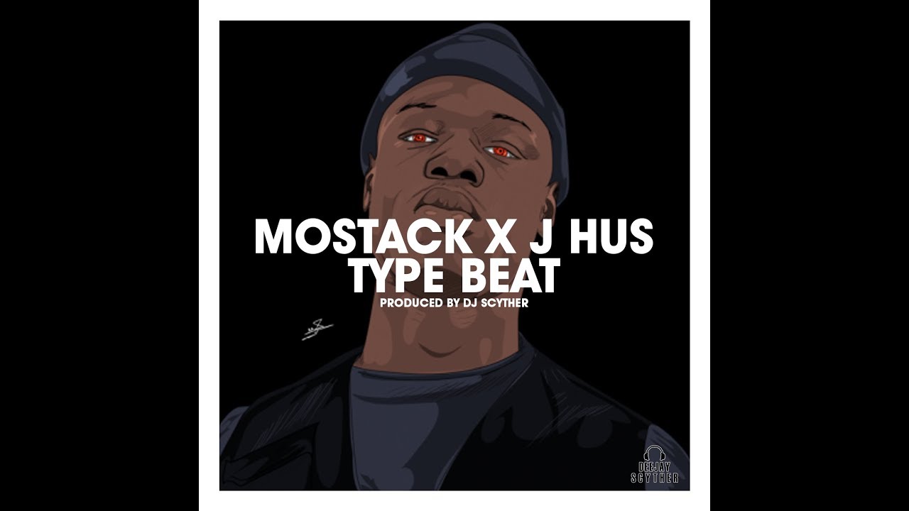 MoStack x J Hus Type Beat - UK Afro Swing Type Beat 2019