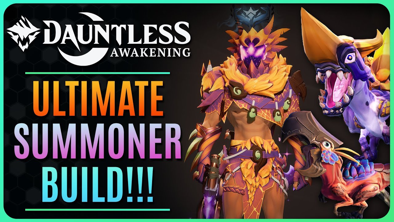 ULTIMATE SUMMONER BUILD!!! DAUNTLESS AWAKENING