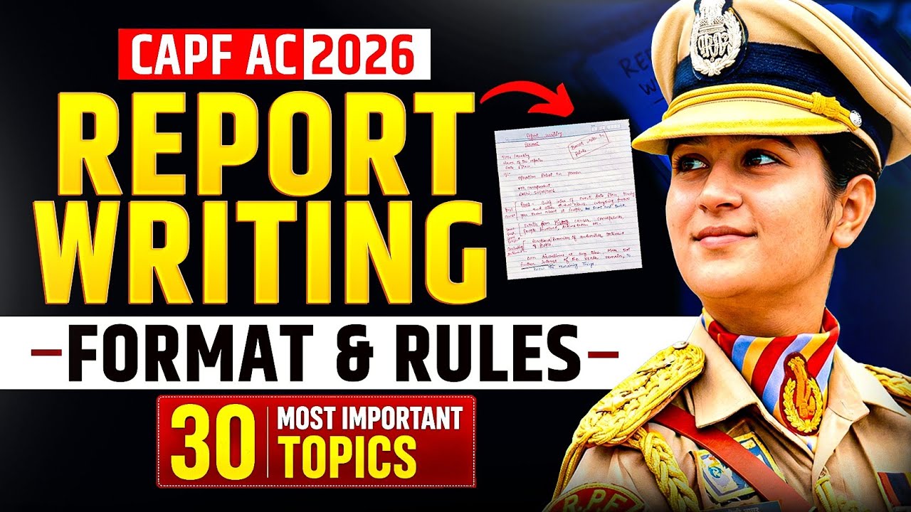 Report writing Format & Rules | Important Topics for Report writing & Paper 2 | UPSC CAPF AC 2026🇮🇳