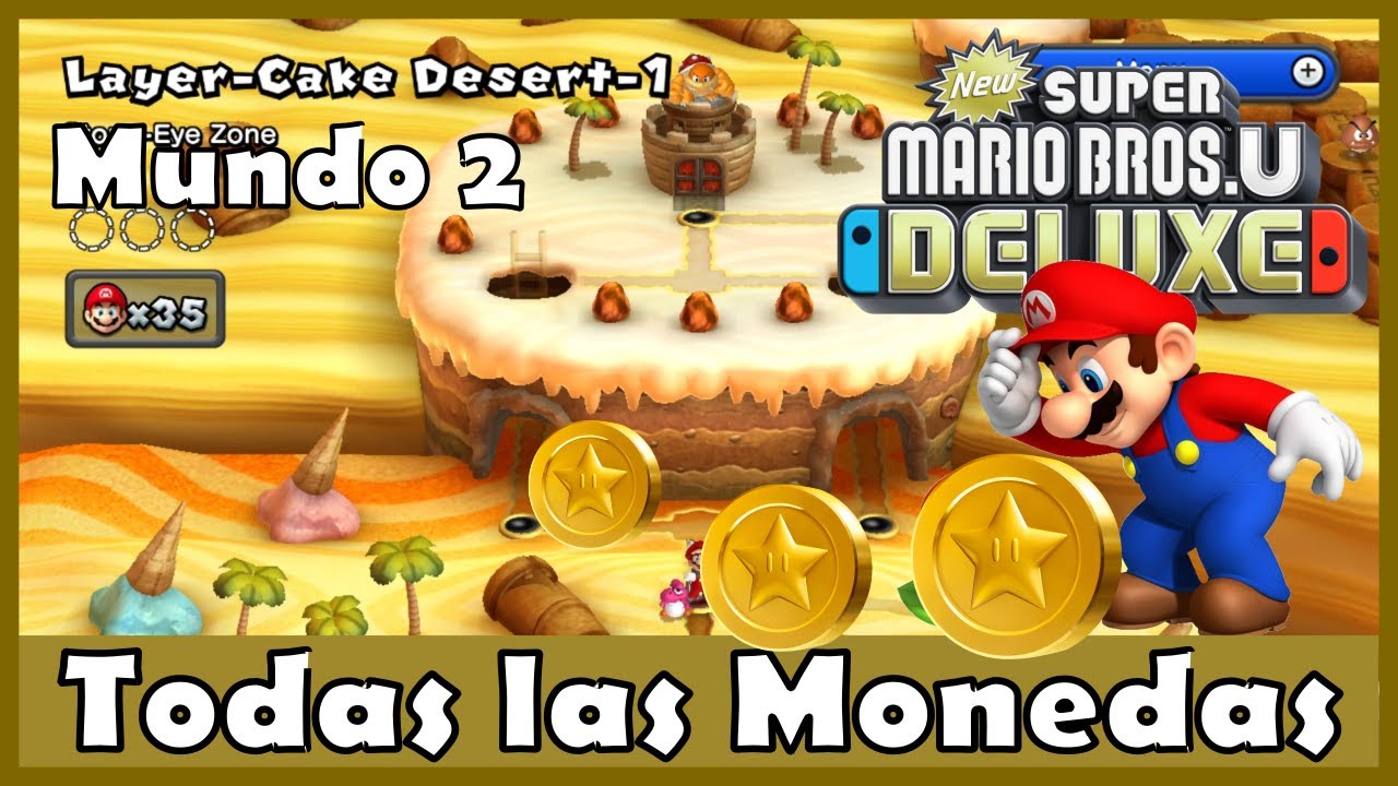 Guia 100% - Todas las MONEDAS ESTRELLA Dunas Pasteleras ⭐ Mundo 2 | Super Mario U. Deluxe