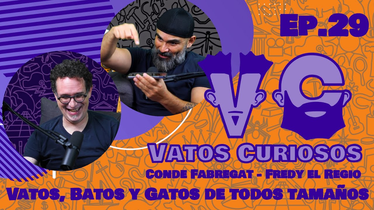 Vatos Curiosos Ep.29 Vatos, Batos y Gatos de todos tamaños