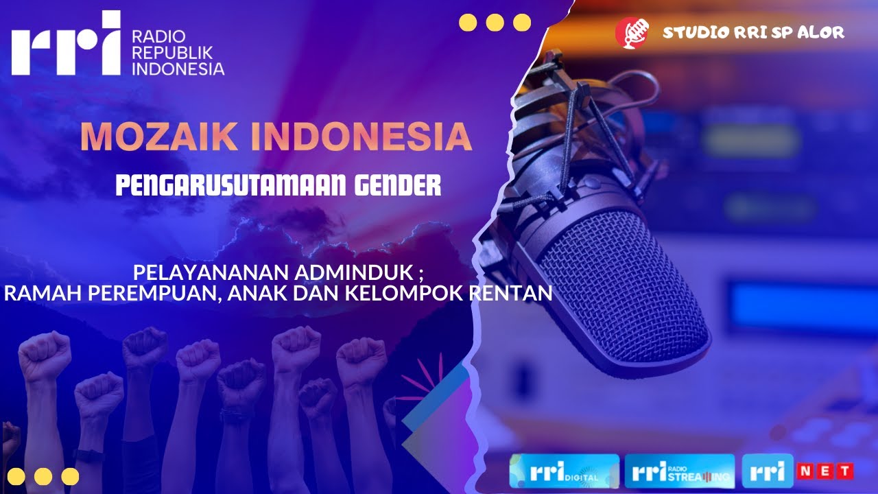 PELAYANAN ADMINDUK ; RAMAH PEREMPUAN, ANAK DAN KELOMPOK RENTAN || MOZAIK INDONESIA - 20 JANUARI 2026