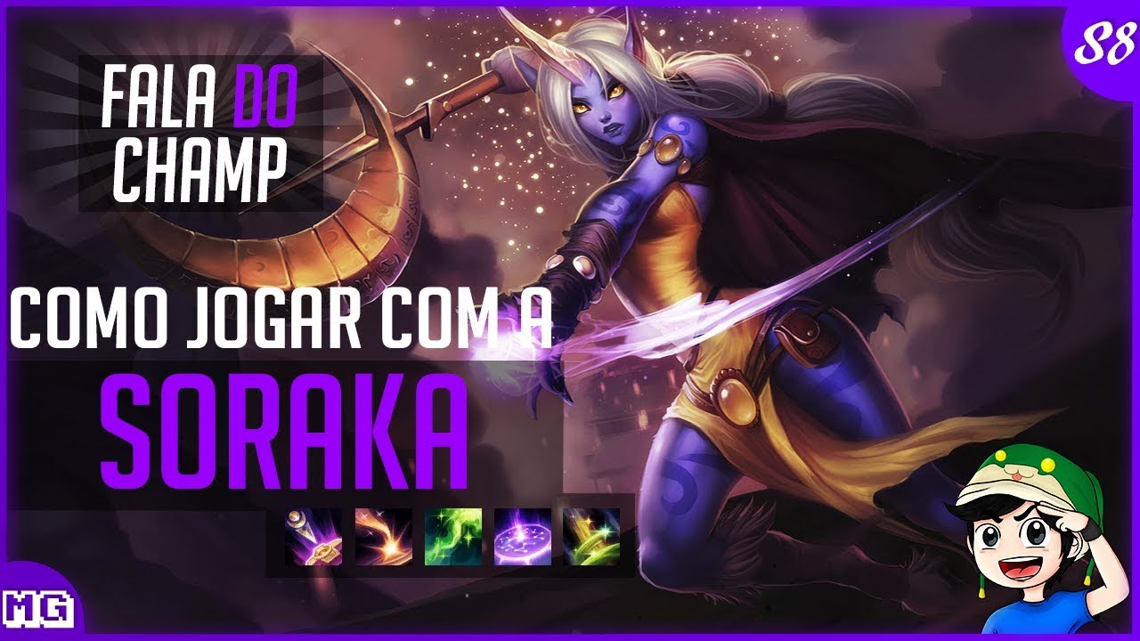 🔴 Como jogar de SORAKA em 12 minutos - Fala do Champ S8 - A Verdadeira Ambulância do LoL