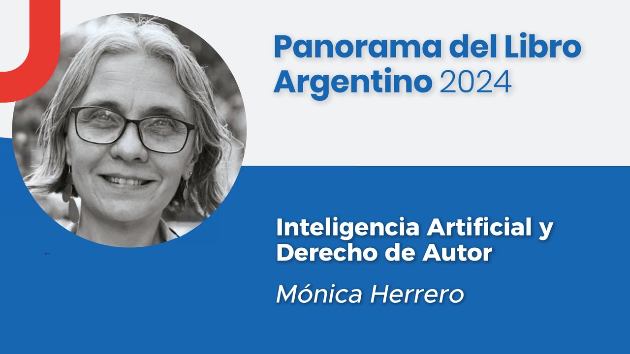 Inteligencia Artificial y Derecho de Autor - Panorama del Libro Argentino 2024
