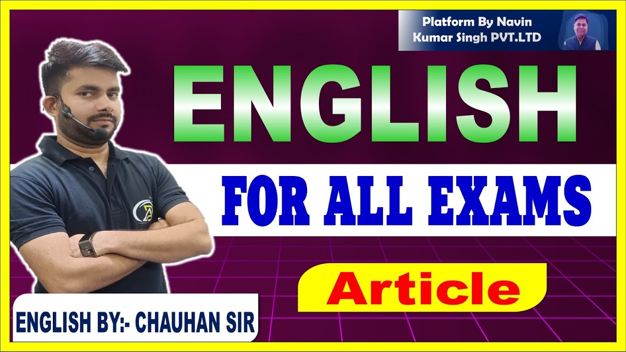 SSC CHSL/CGL- 2025 || Learn English Grammar || ARTICLE || CHAUHAN SIR   || SSC EXAM-2025 #english