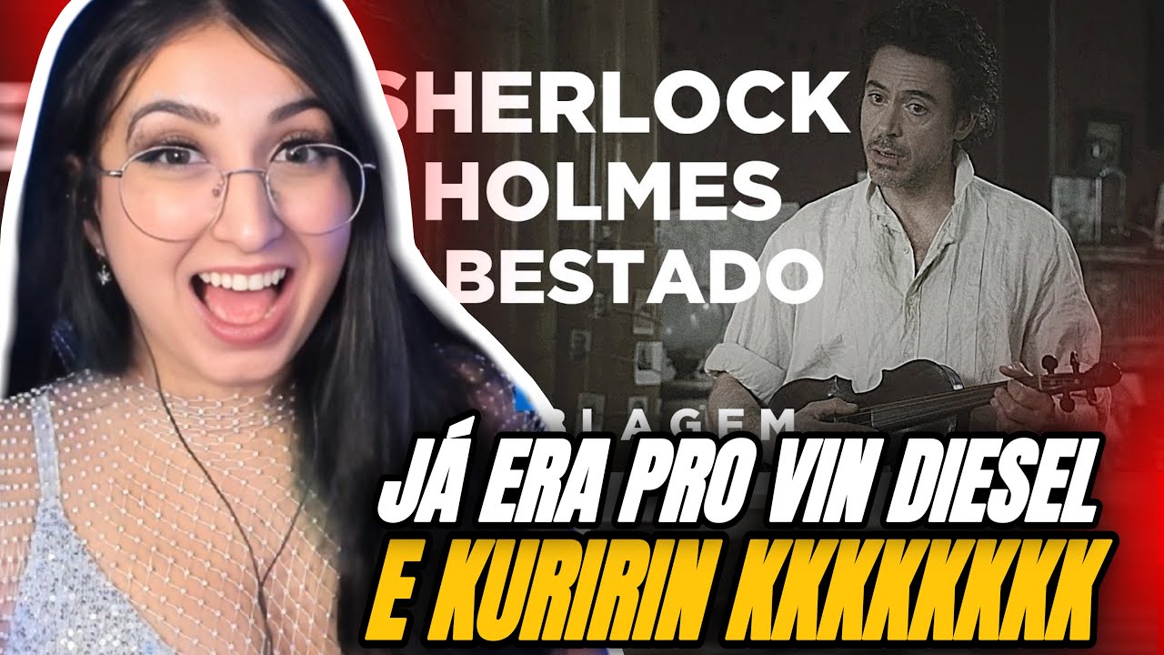 REACT Sherlock Holmes Abestado (Paródia Redublagem) | THAY REACT