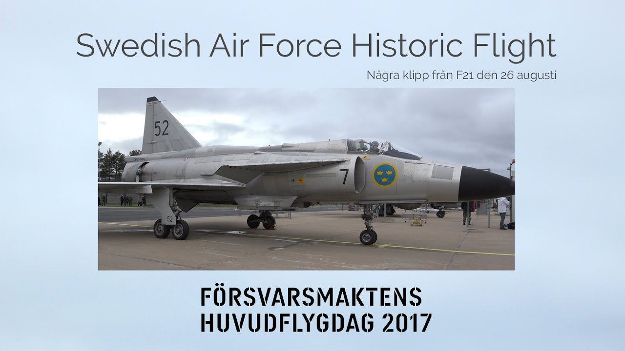 Swedish Air Force Historic Flight - F21 2017