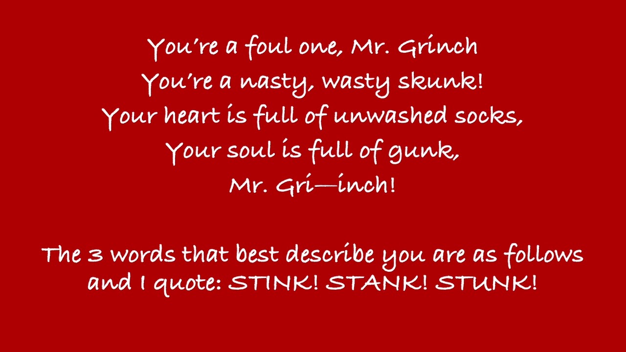 You're a Mean One, Mr  Grinch
