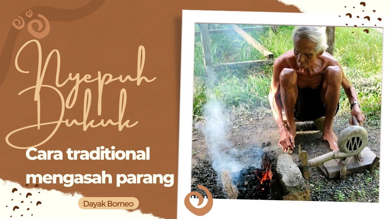 "Nyepuh Dukuk" Cara Tradisional Suku Kaum Iban Dayak Mengasah Parang
