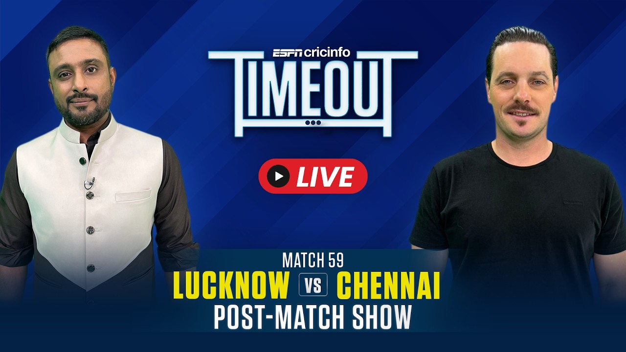 LSG vs CSK Post-match show LIVE | IPL 2026 Match 59 Review, Expert Analysis and Discussion