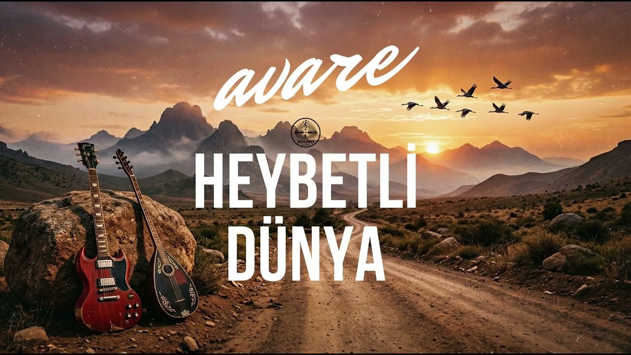 Heybetli Dünya - Avare Sound (Official Audio)