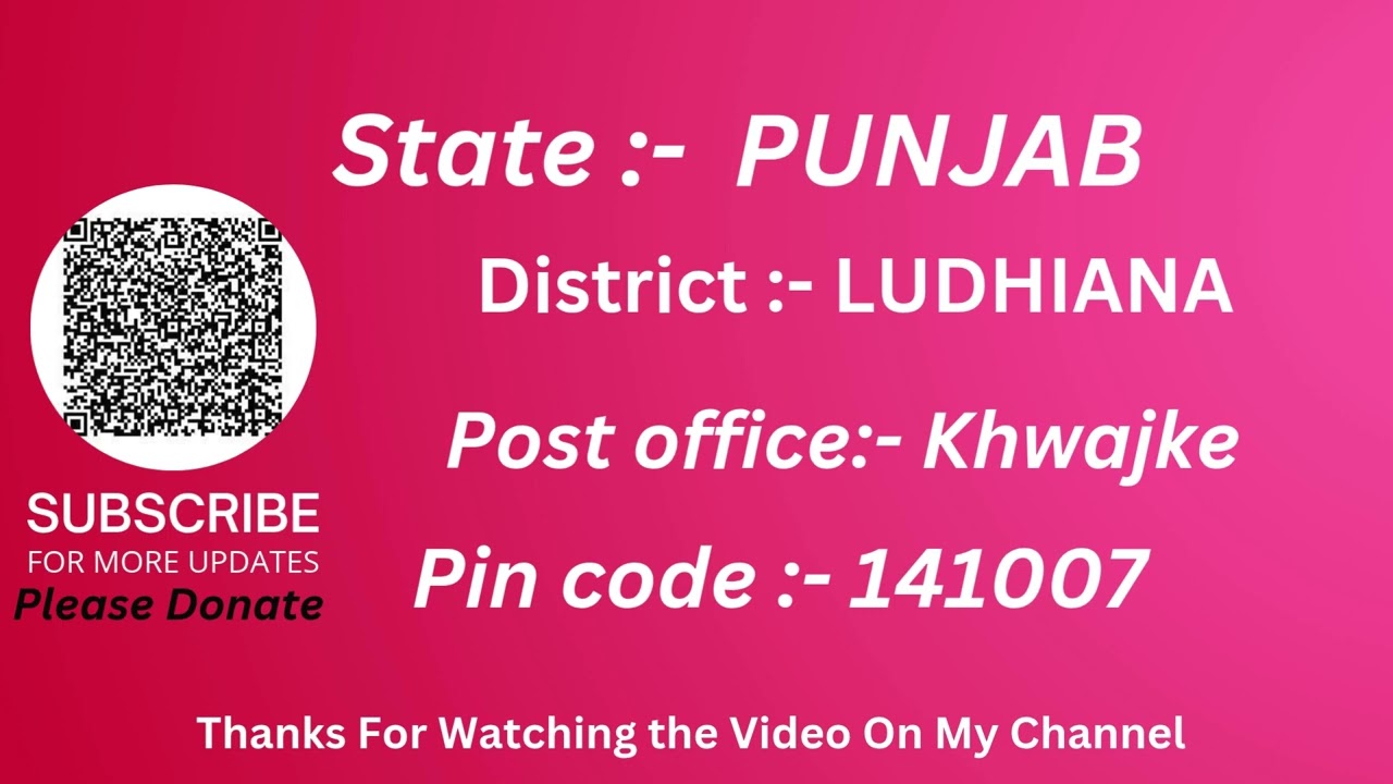 Punjab Ludhiana Kiwajke Ka pin code 141007 / Ludhiana Kiwajke ka post office