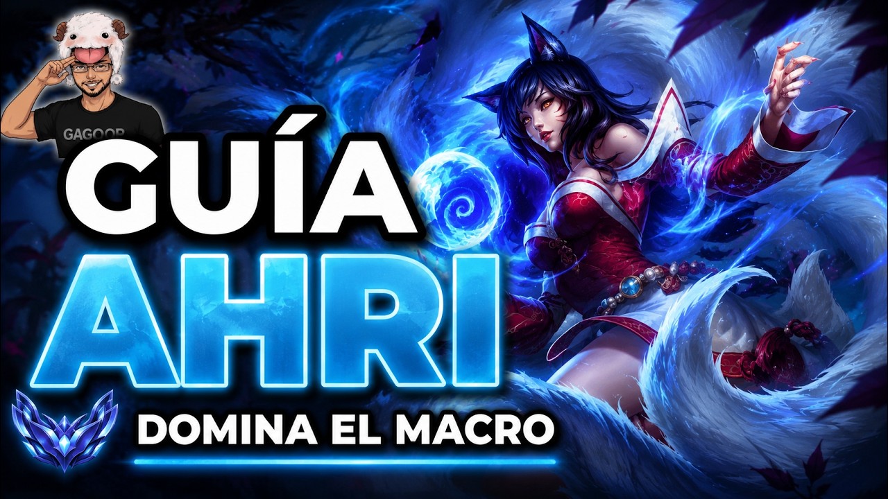 GUÍA AHRI S15 MID | COMO JUGAR CON AHRI - COMBOS | HABILIDADES, RUNAS, OBJETOS | S25.1.1