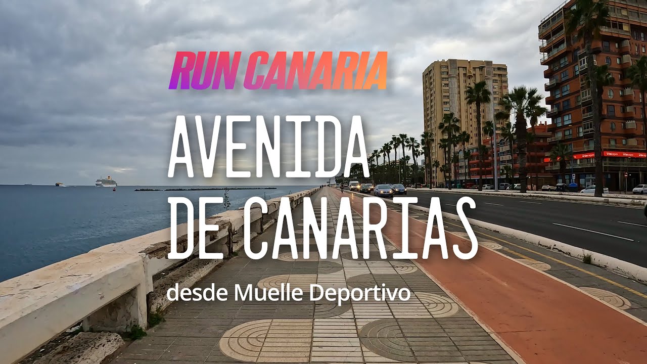 Avenida de Canarias 🏃‍♂️ Virtual Run in Las Palmas de Gran Canaria 🇮🇨