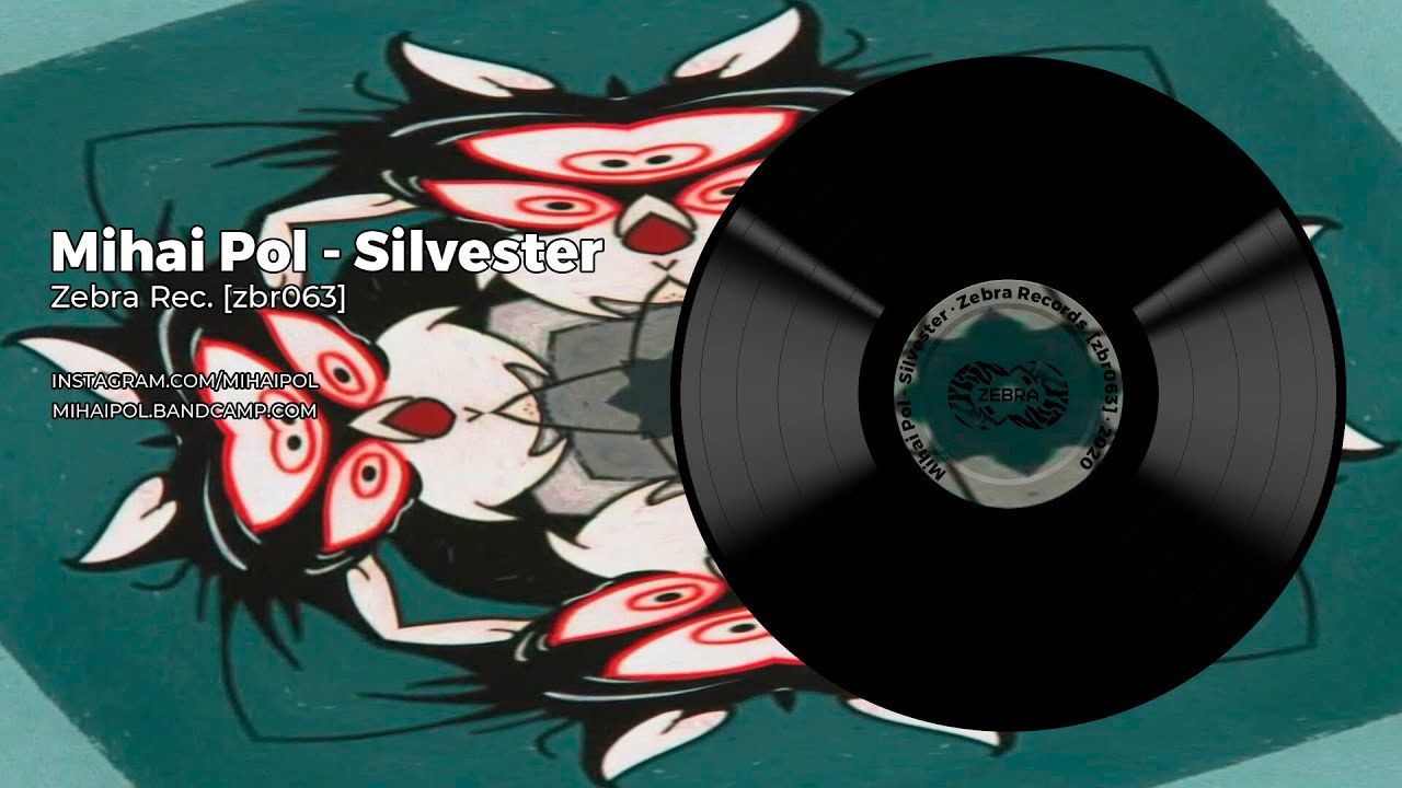 MIHAI POL - Silvester • Zebra Rec [ZBR063]
