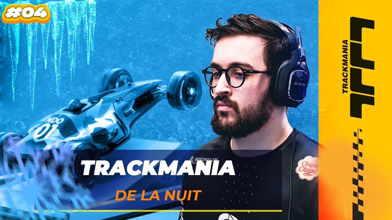 ON ROULE TARD DANS LA NUIT - Trackmania