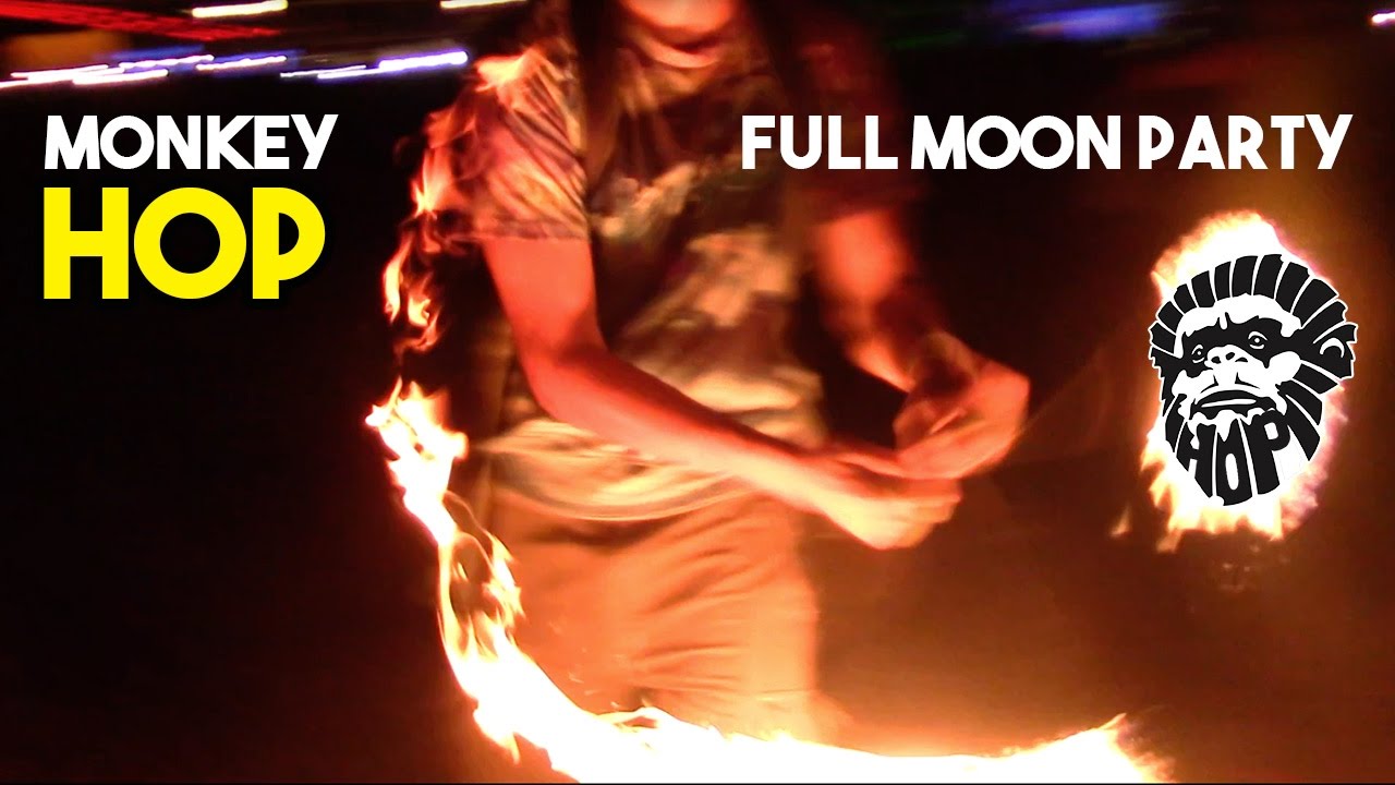 Monkey Hop does Full Moon Party