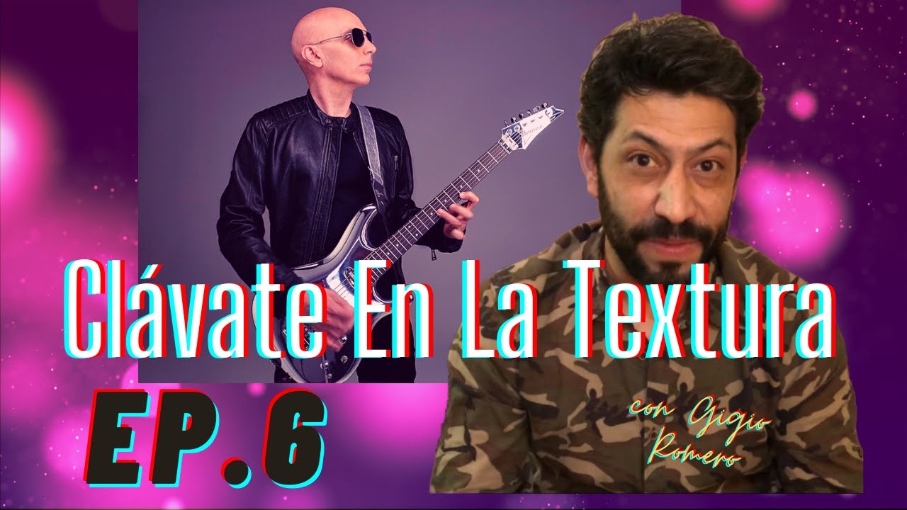 Joe Satriani | Flying in a Blue Dream | Clávate en la textura Ep.6 | #analisismusical #joesatriani